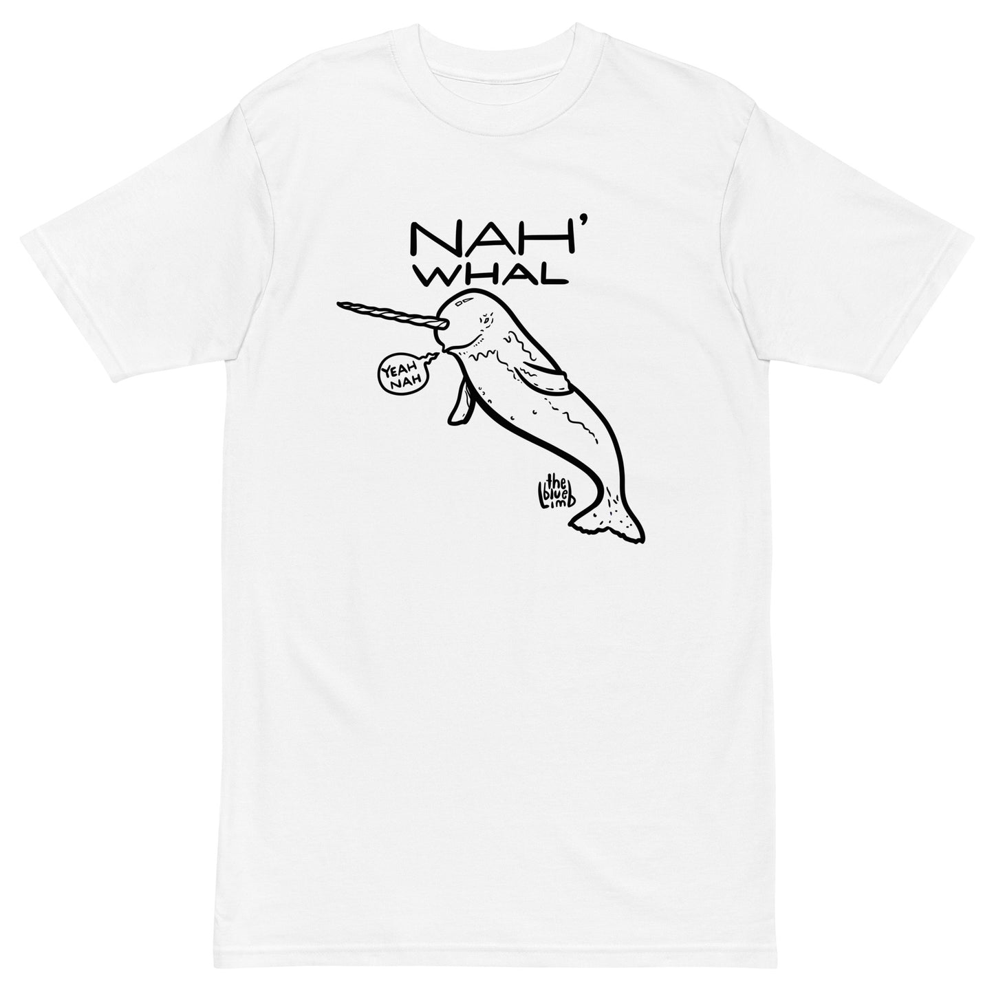 Nah' Whal Tee